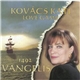 Kovács Kati - Love Game / Vangelis 1492